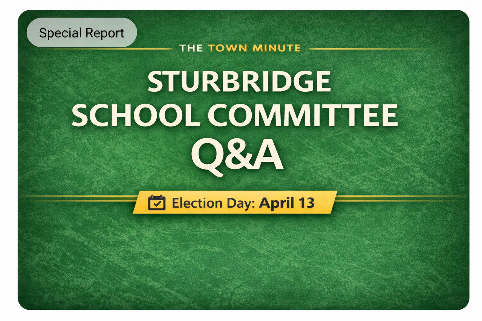 Sturbridge School Committee Q&A: What the Candidates Say Before Election Day