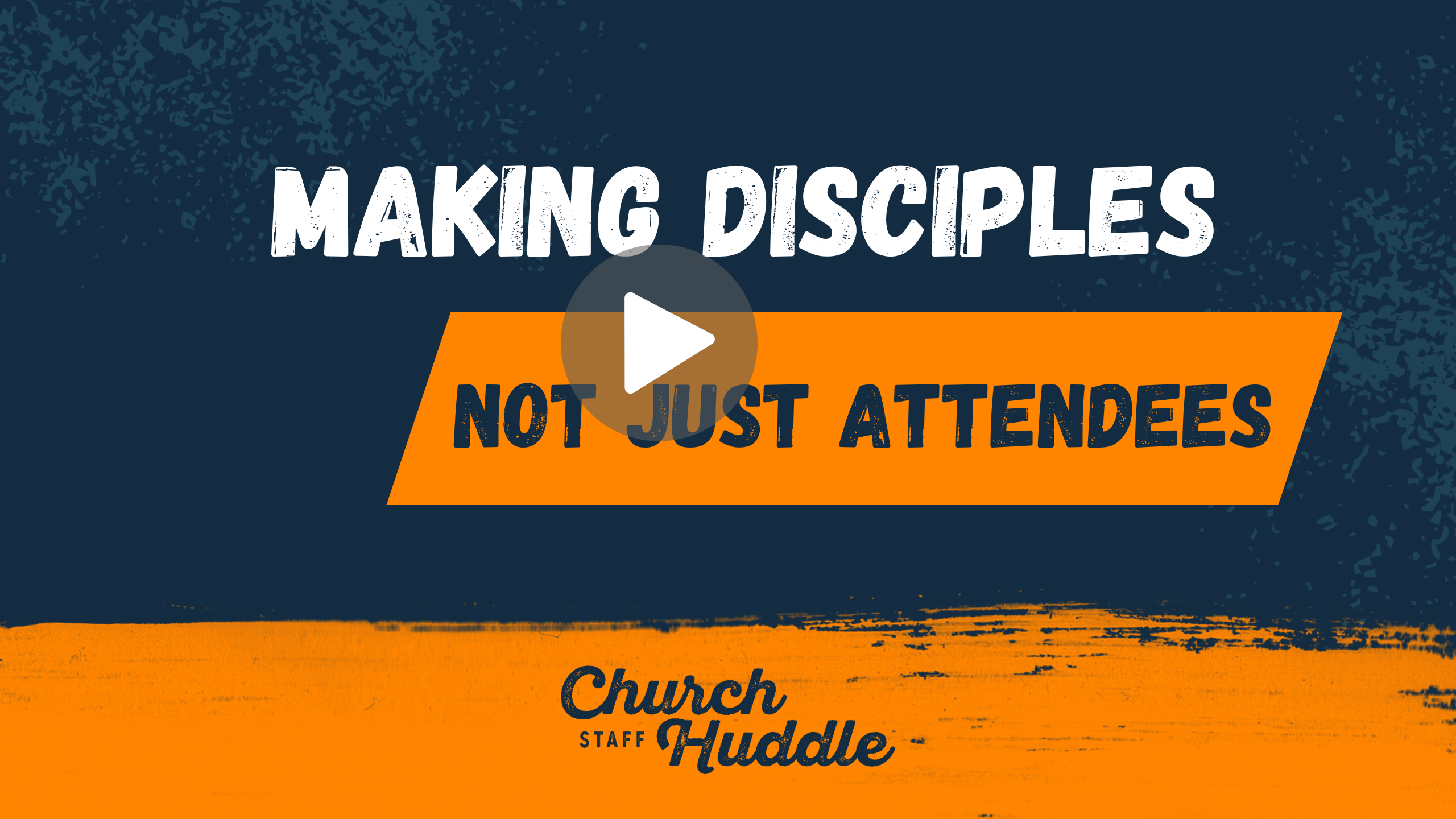 Why Most Churches Struggle to Make Disciples