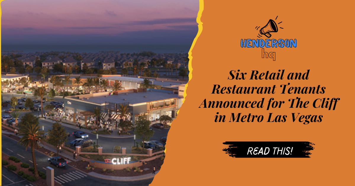 Six Retail and Restaurant Tenants Announced for The Cliff in Metro Las Vegas