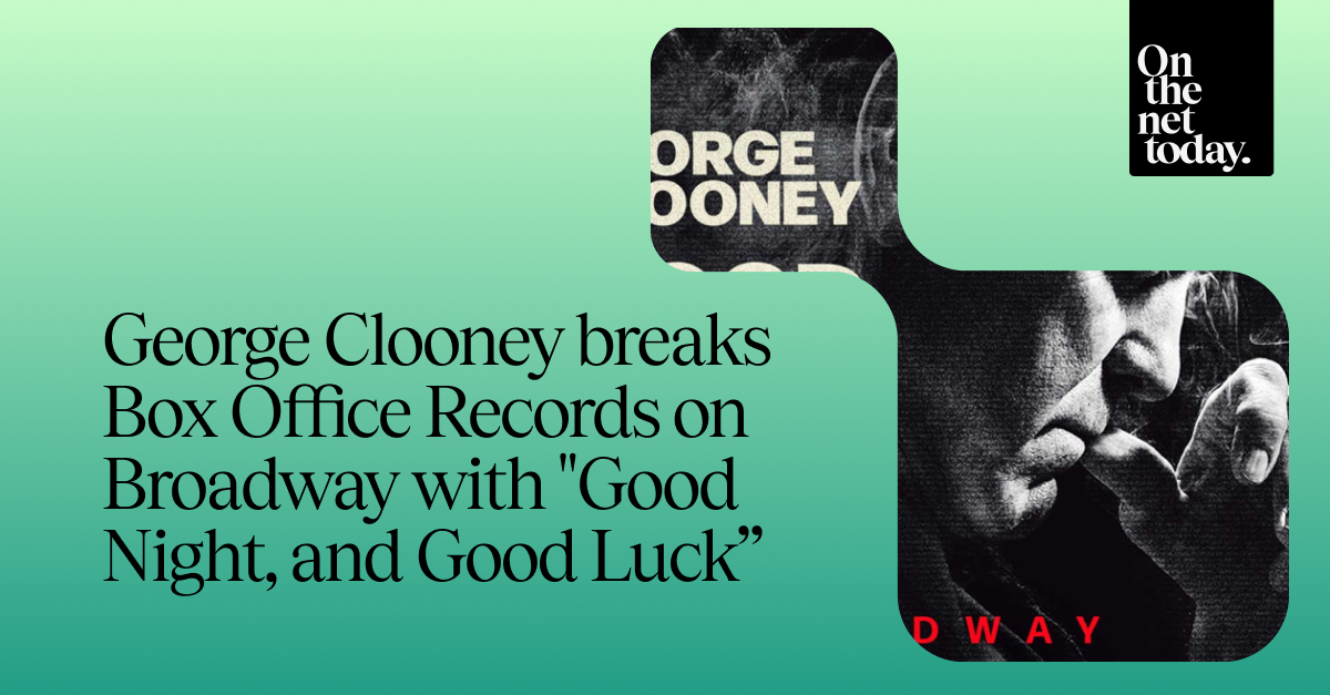 George Clooney breaks Box Office Records on Broadway with "Good Night, and Good Luck”