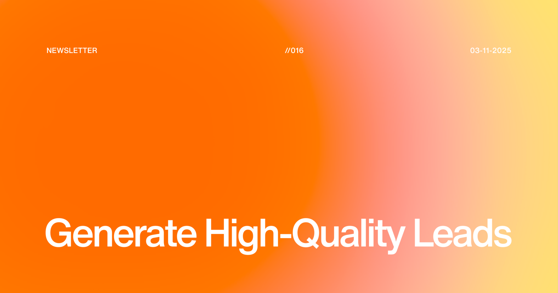 Generate High-Quality Leads