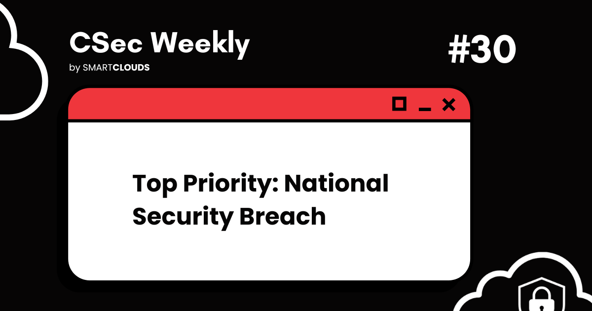 Top Priority: National Security Breach