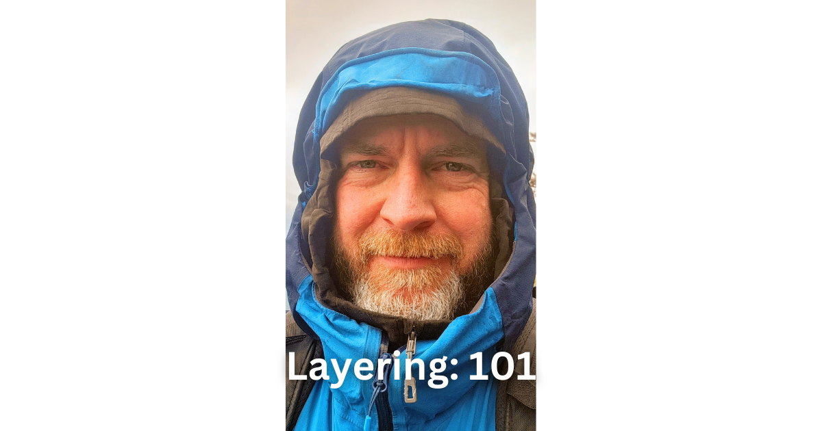 Layering 101: The Secret to Weatherproofing Yourself