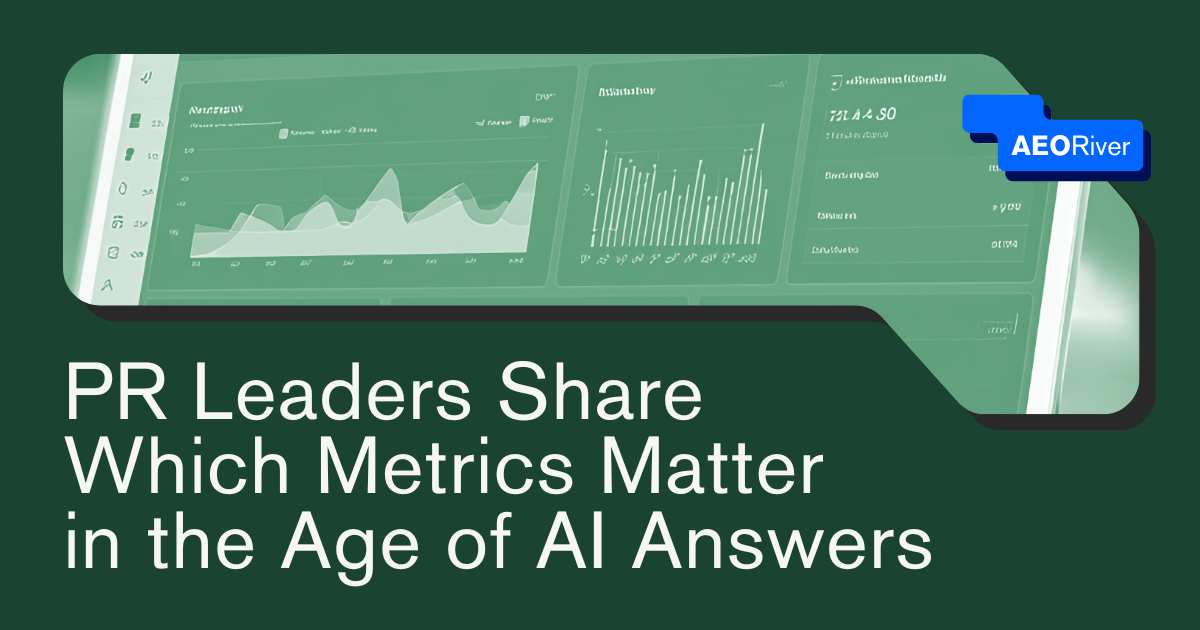 PR Leaders Share Which Metrics Matter in the Age of AI Answers