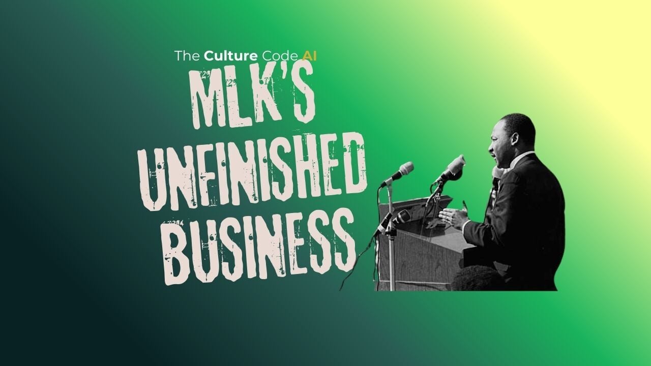 ✊🏾MLK’s Unfinished Business 