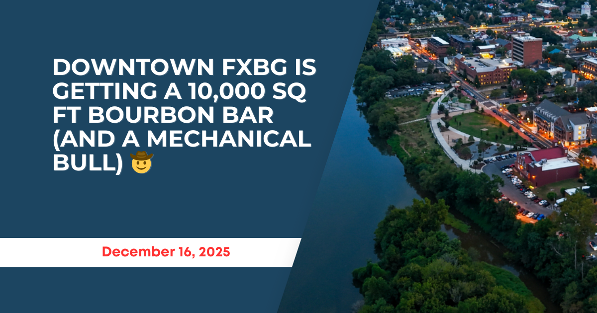 Downtown FXBG Is Getting a 10,000 Sq Ft Bourbon Bar (And a Mechanical Bull) 🤠