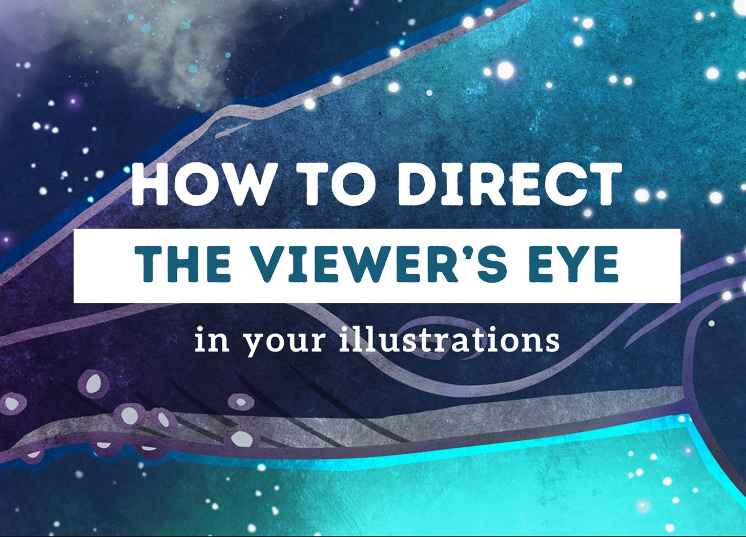 How To Direct the Viewer's Eye in Illustrations