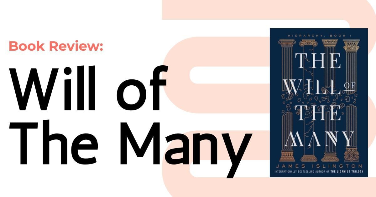 Review: The Will of The Many