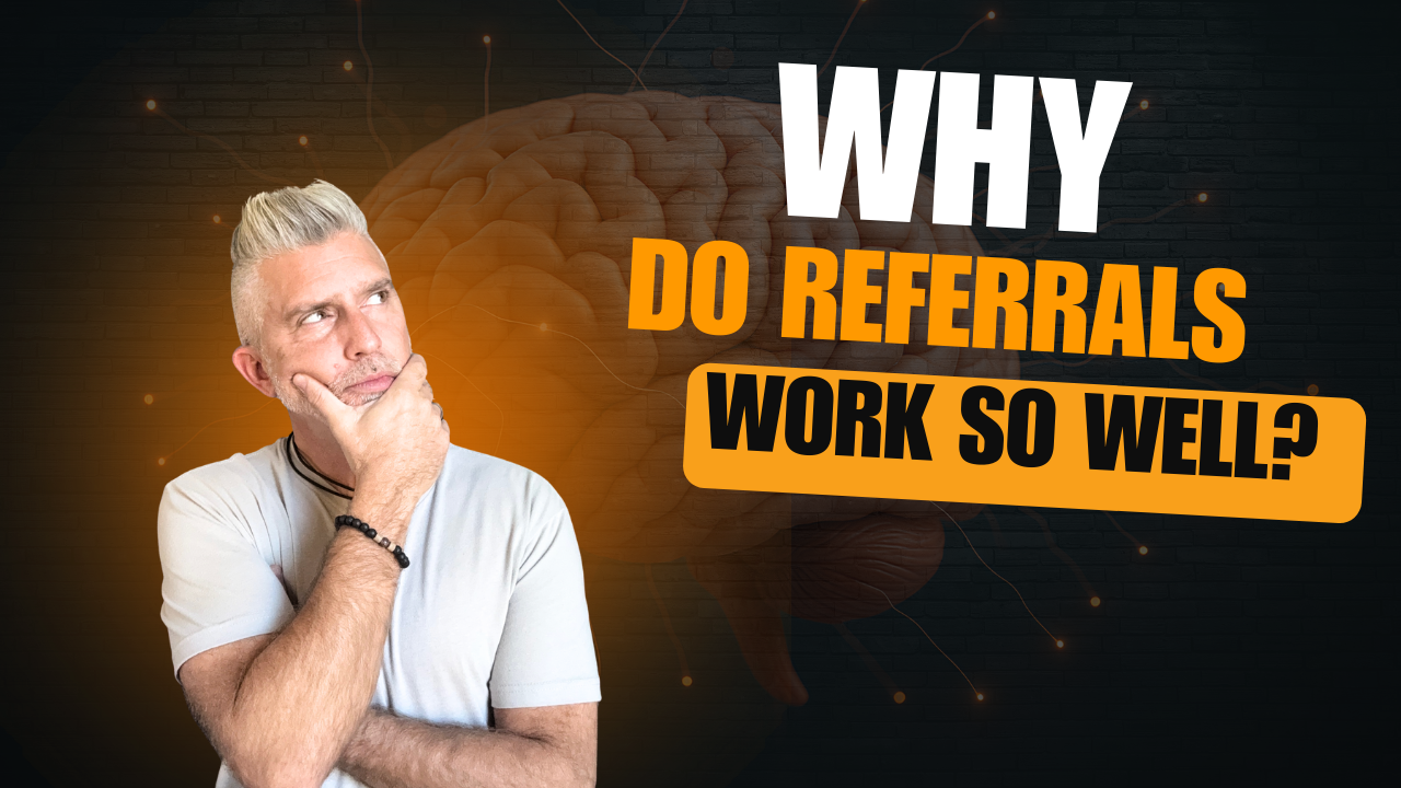 Why Your Brain Is Wired to Trust Referrals