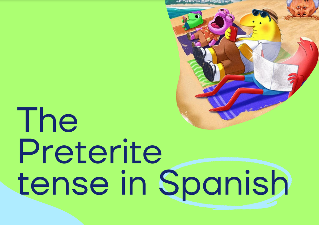 The Preterite Tense ft. The Smiling Friends