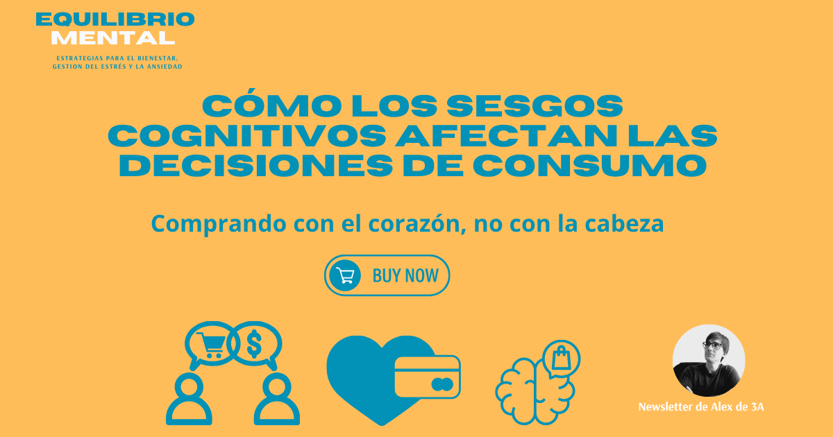  Cómo los sesgos cognitivos afectan las decisiones de consumo