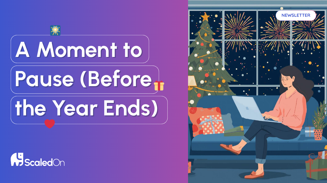 A Moment to Pause (Before the Year Ends)