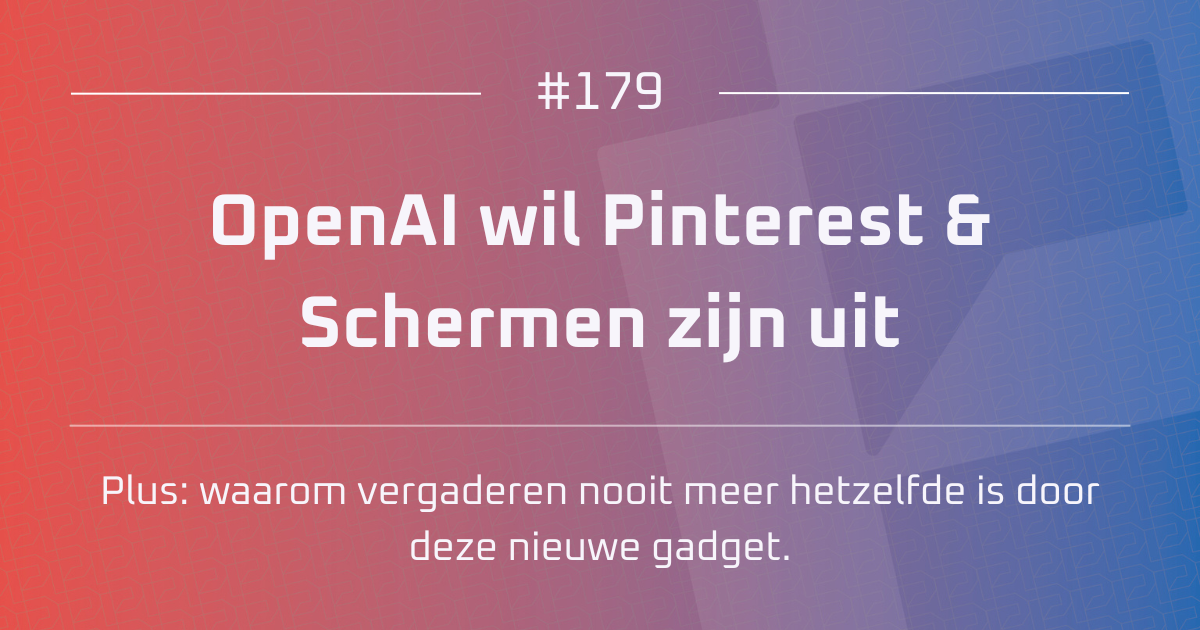 AI #179 | OpenAI wil Pinterest & Schermen zijn uit