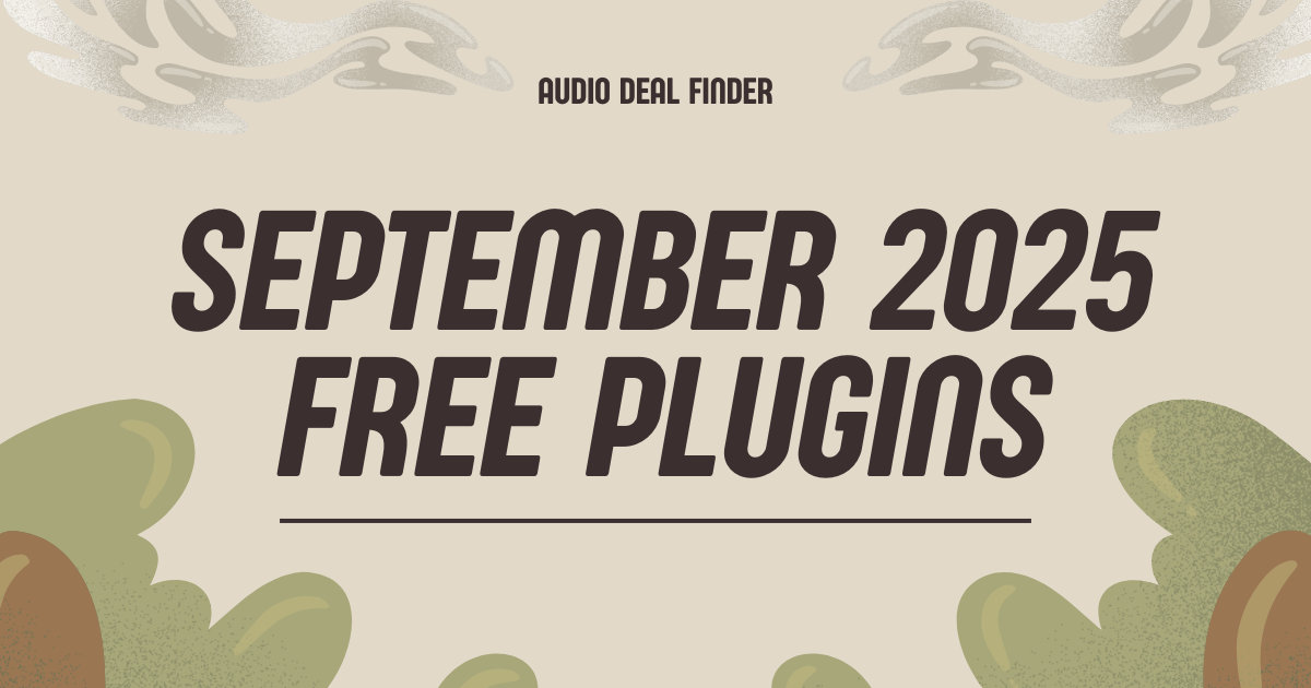 Free Plugins: September 2025 🎛️