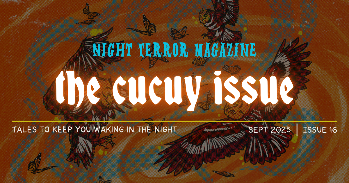 NIGHT TERROR MAGAZINE: Issue 16, Out Now!
