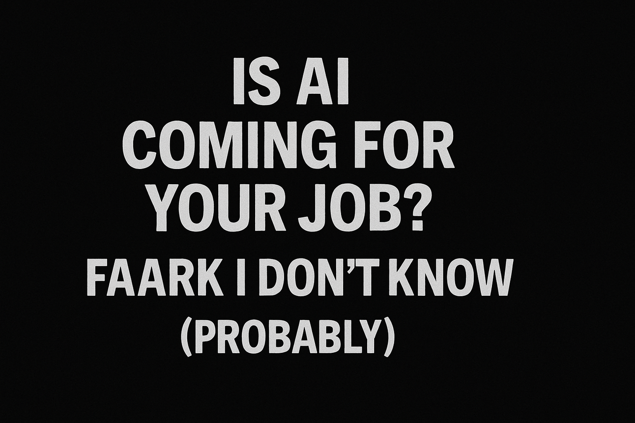 Is AI Coming For Your Job?