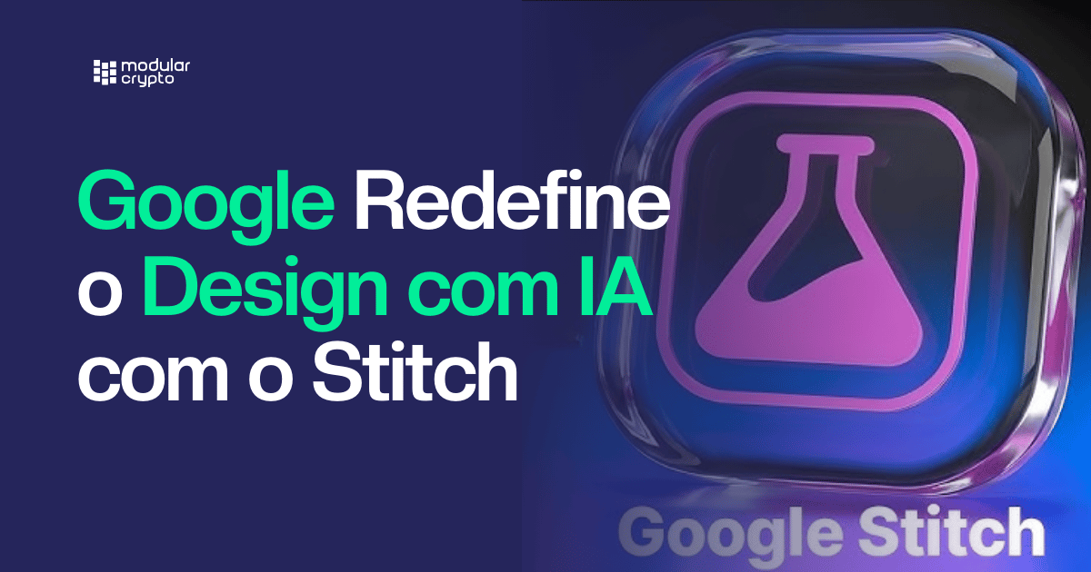 🔲 Google Redefine o Design com IA com o Novo Stitch
