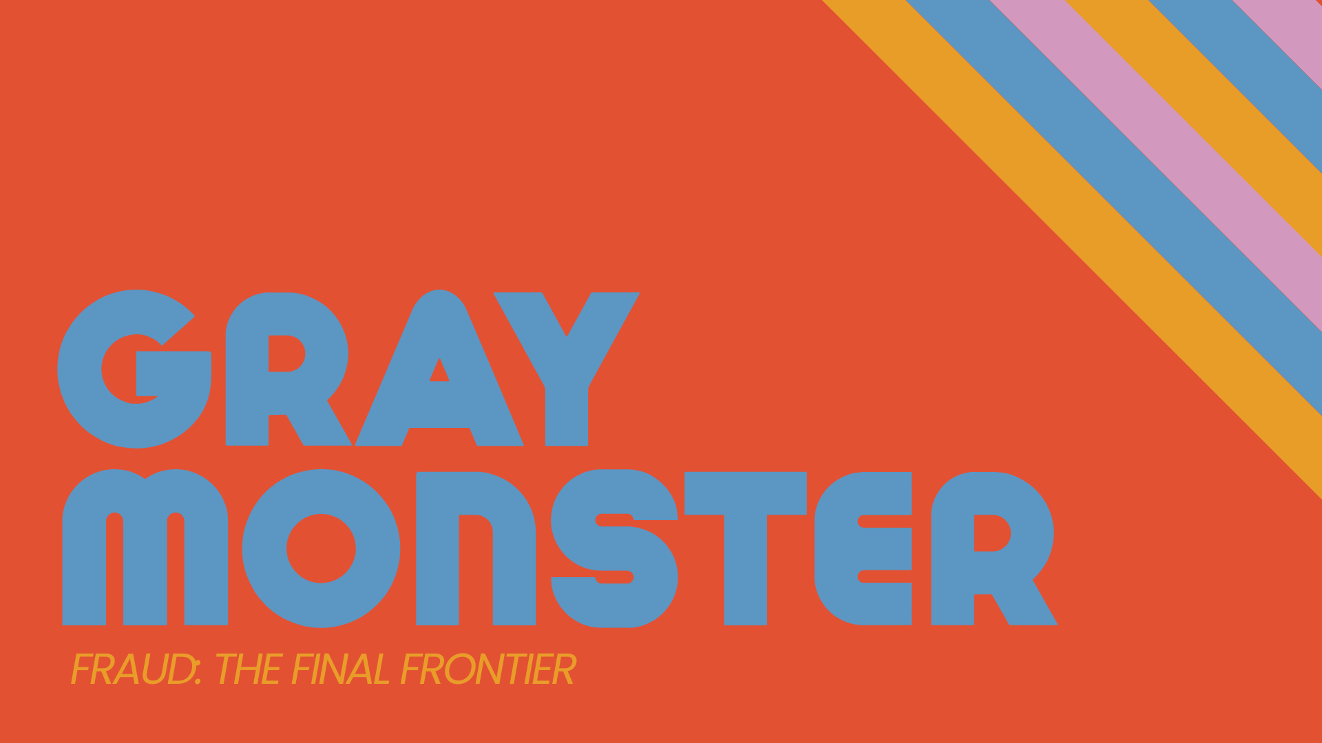 Fraud: The Final Frontier