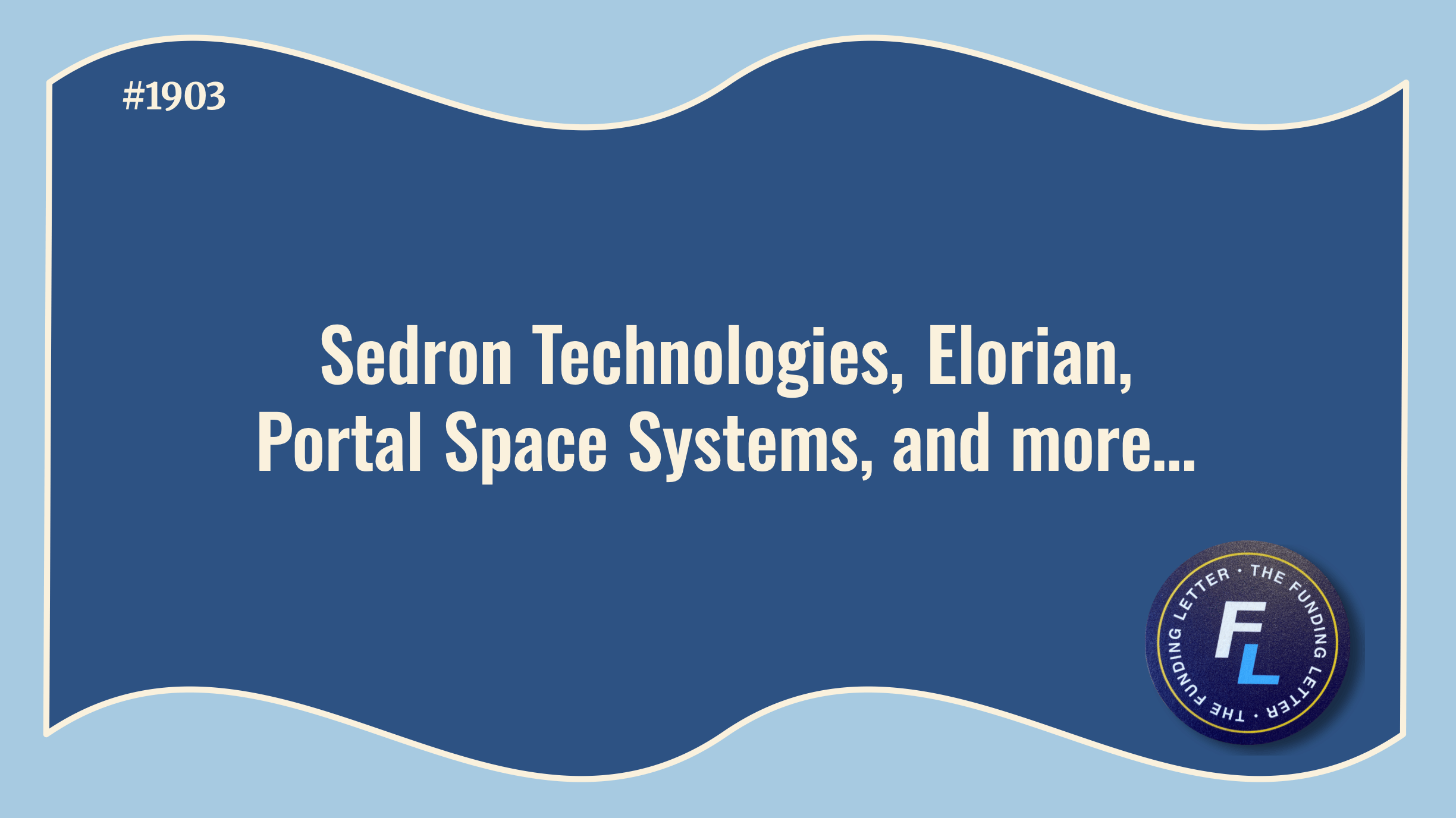 💰The Funding Letter #1903: April 13