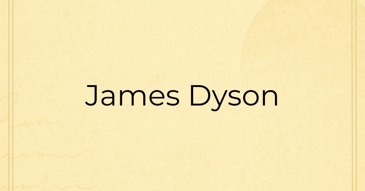 How James Dyson Turned 5,127 Failures into a Global Empire
