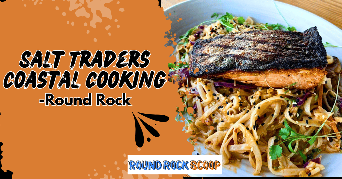 Fresh Coastal Flavors Every Day - Salt Traders Coastal Cooking in Round Rock