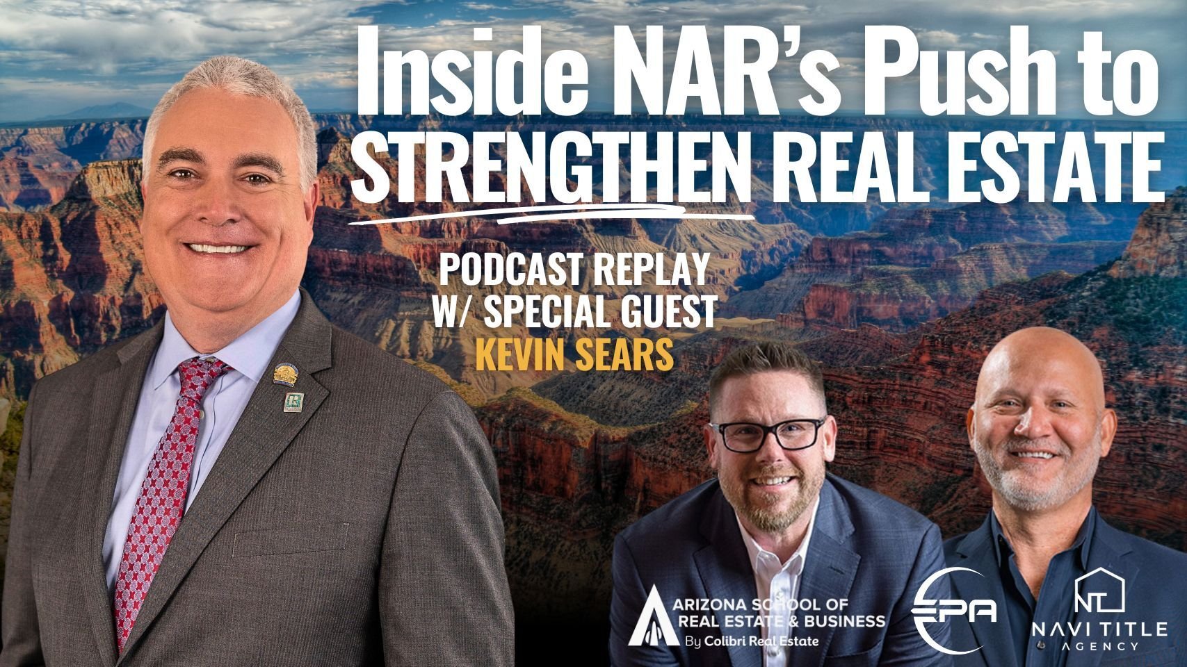 Kevin Sears Takes Us Inside NAR’s Push to Strengthen Real Estate 