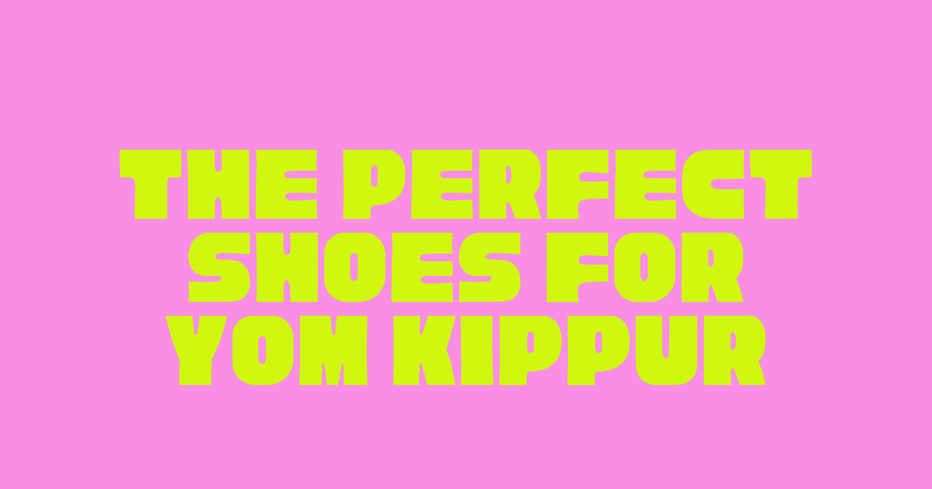 The Perfect Shoes for Yom Kippur