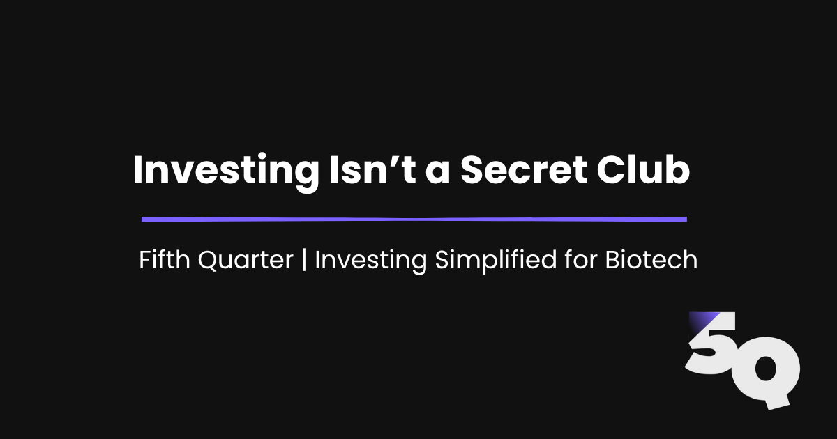 Investing Isn't a Secret Club