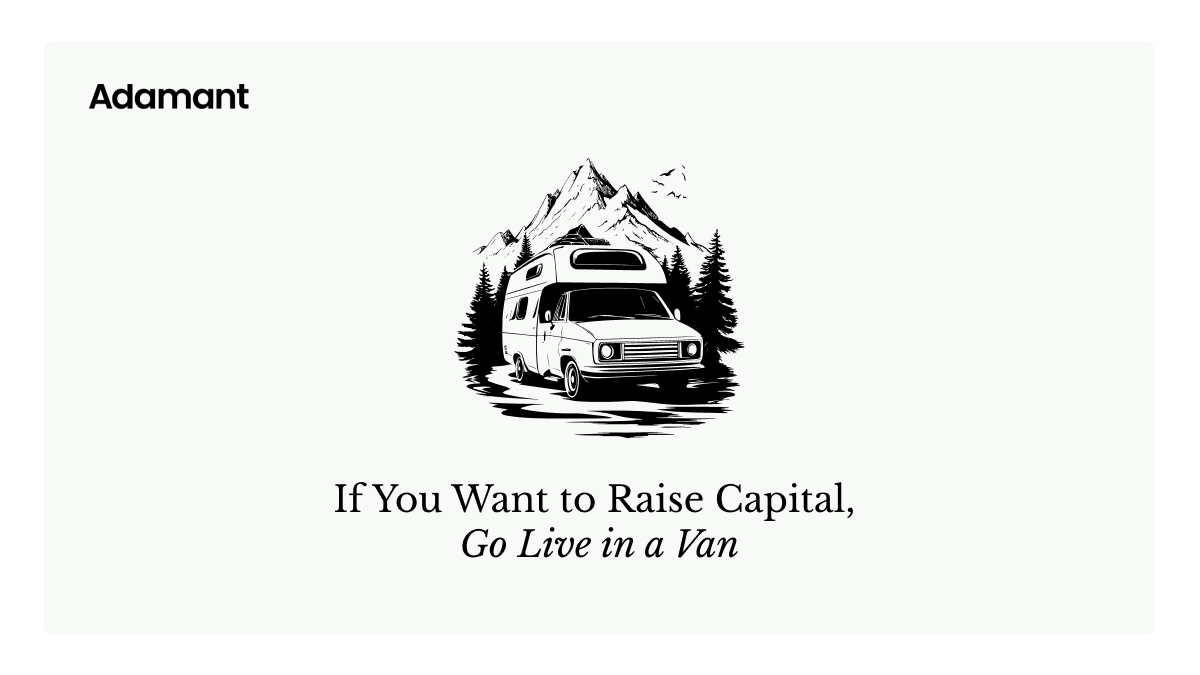 If you want to fundraise, go live in a van 🚐