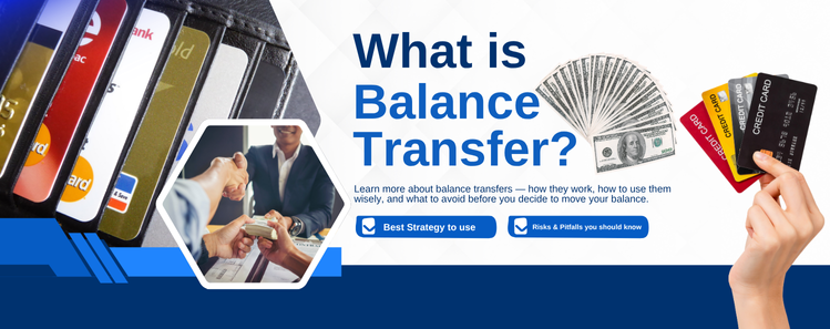 What Is a Balance Transfer?