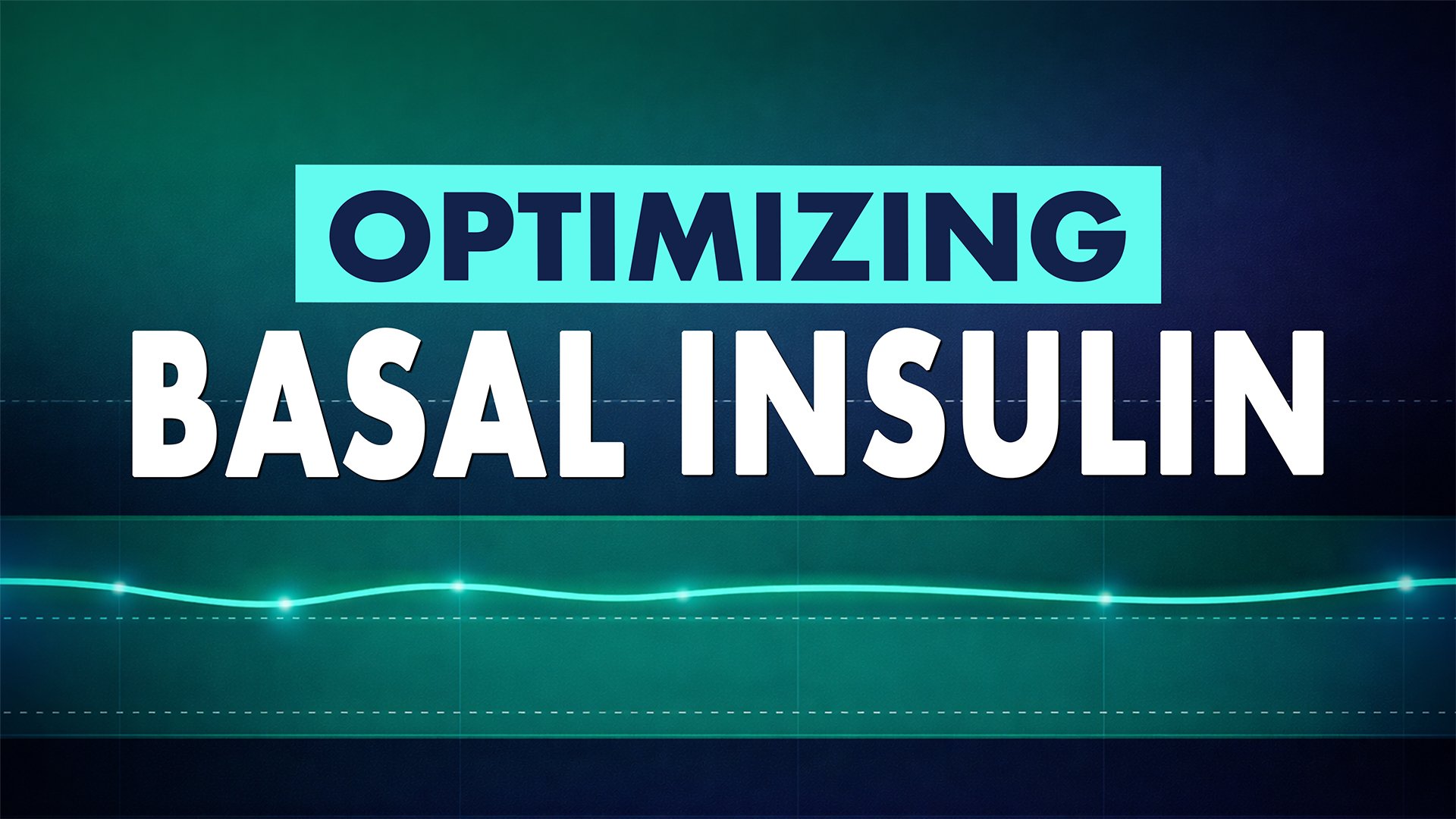 How to Optimize Basal Insulin Settings for More Stable Glucose