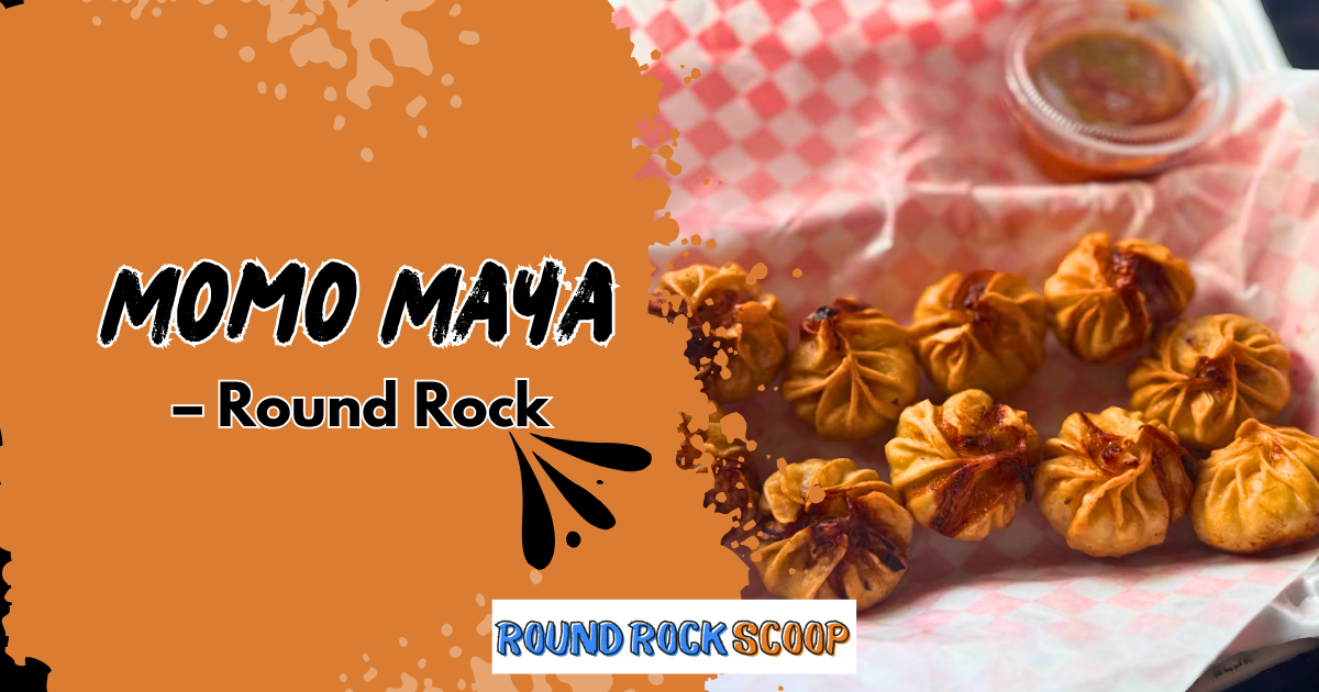 Momo Maya – Himalayan Comfort, Food Truck Style in Round Rock