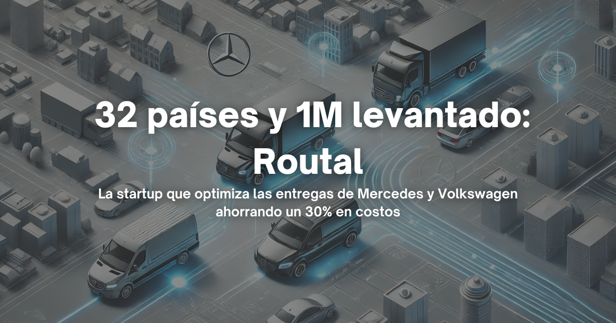 🦄 32 países y 1M levantado: Routal