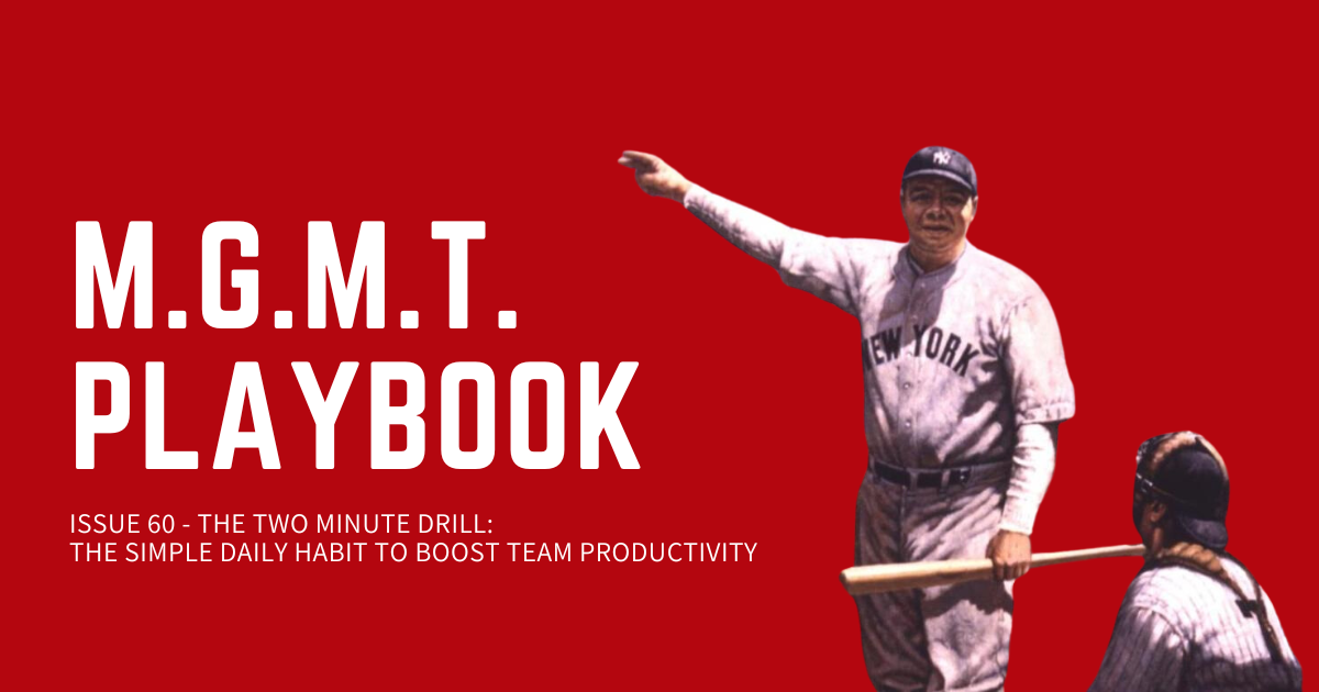 The Two Minute Drill: The Simple Daily Habit To Boost Team Productivity