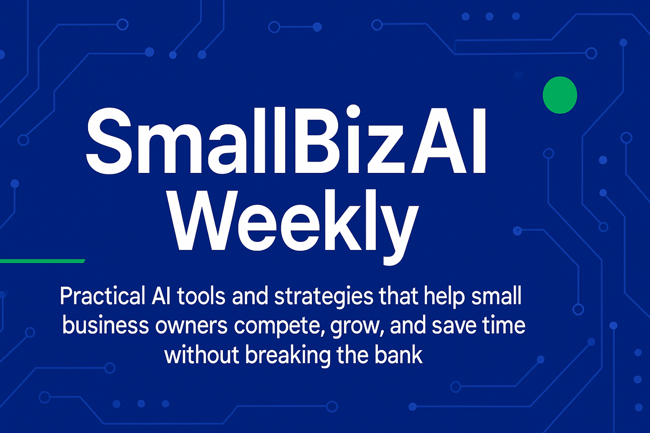 SmallBizAIWeekly - Issue #2: Running Behind But Not Giving Up