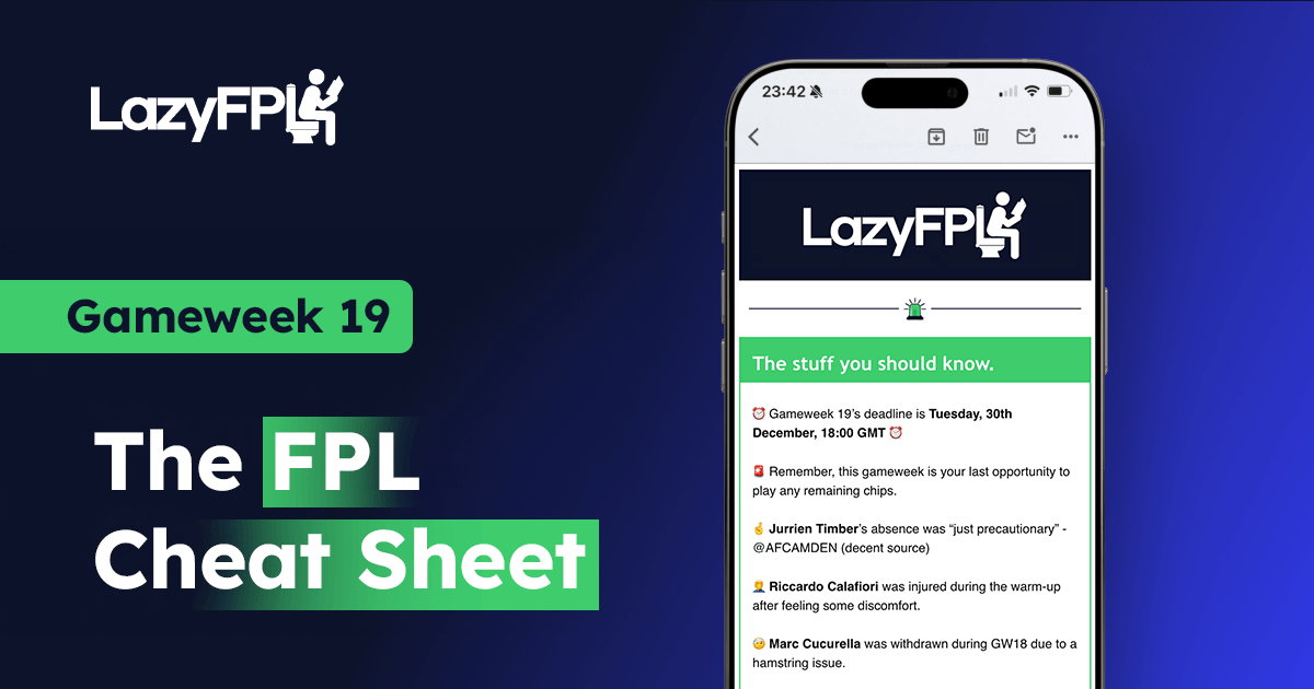 🚨 GW19: The FPL cheat sheet 🧠