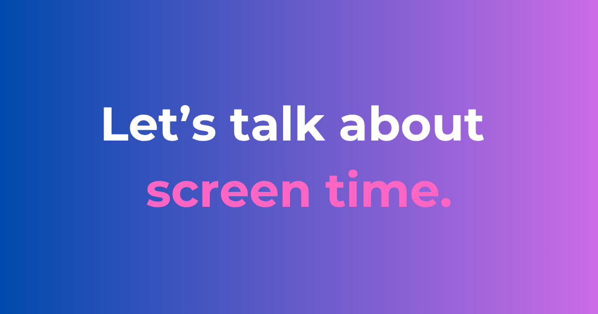Screen Time: 3 Tips For Success