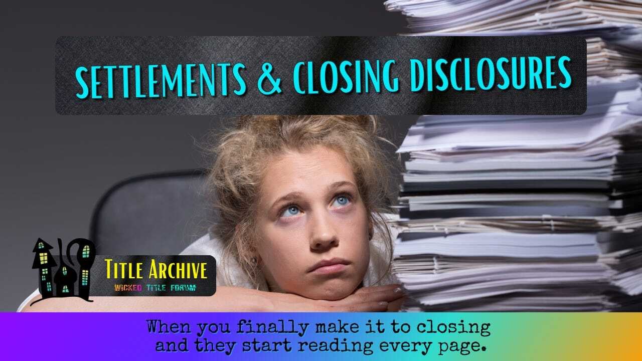 Settlements and Closing Disclosures
