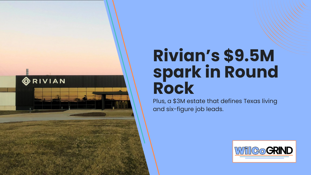 Rivian’s $9.5M spark in Round Rock