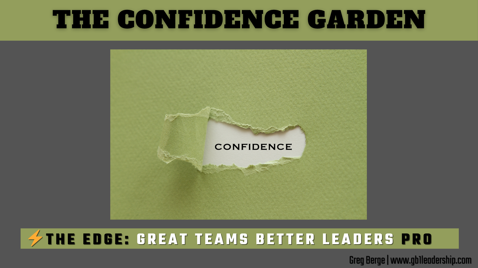 ⚡️ The EDGE: The Confidence Garden