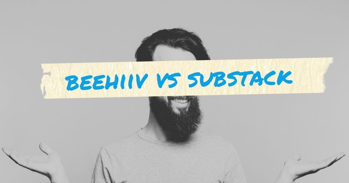 Beehiiv vs Substack: Which Newsletter Platform Is Right for You in 2025?