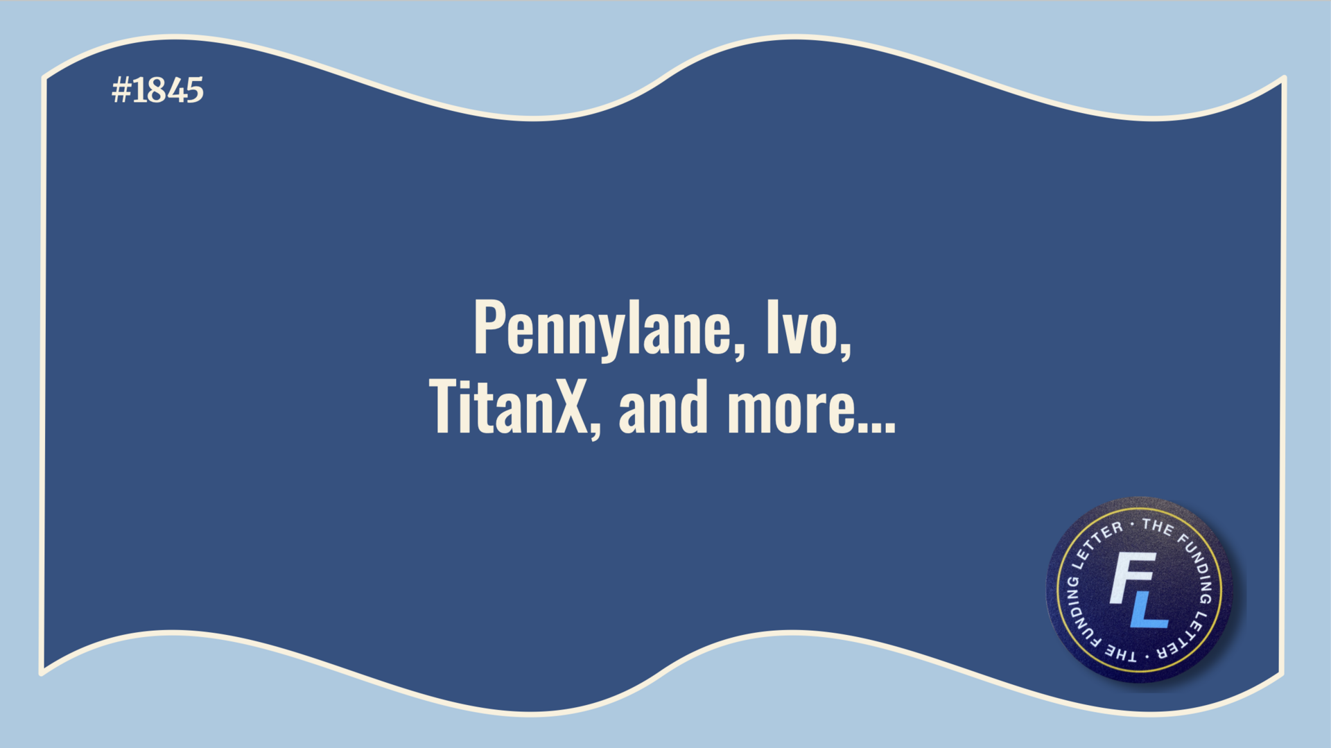 💰The Funding Letter #1845: January 21