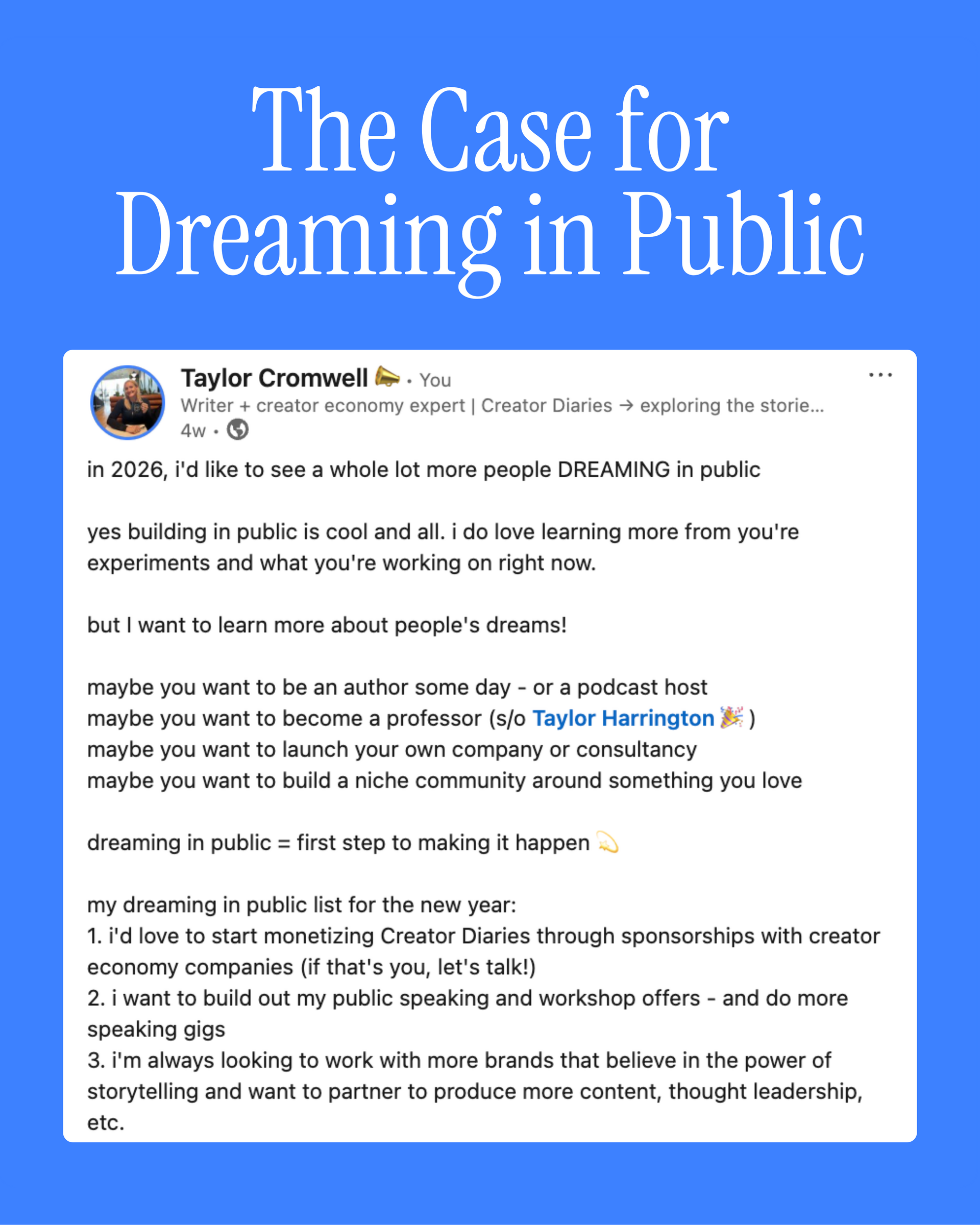 The Power of Dreaming in Public