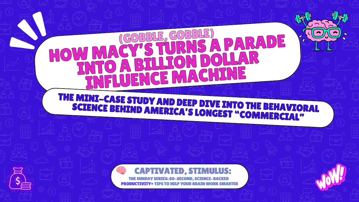 🧠 How Macy’s Turns a Parade Into a Billion-Dollar Influence Machine
