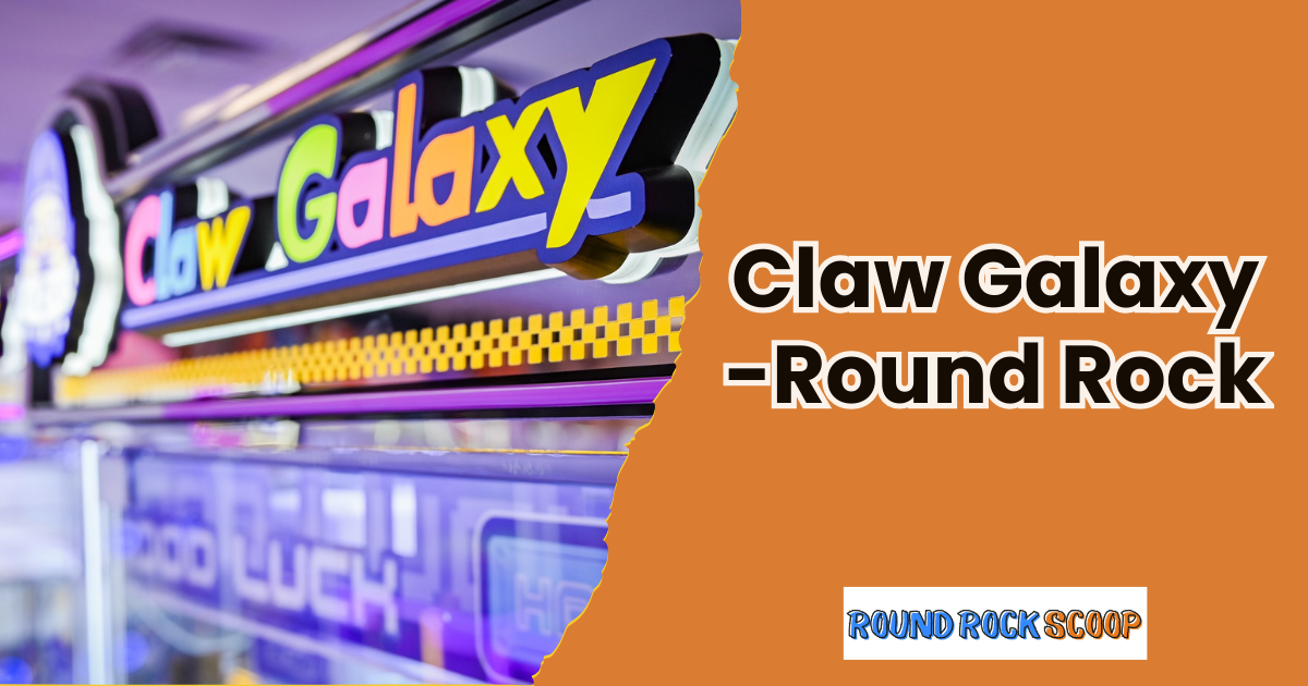 Prizes, Plushies, and Pure Fun – Claw Galaxy, Round Rock