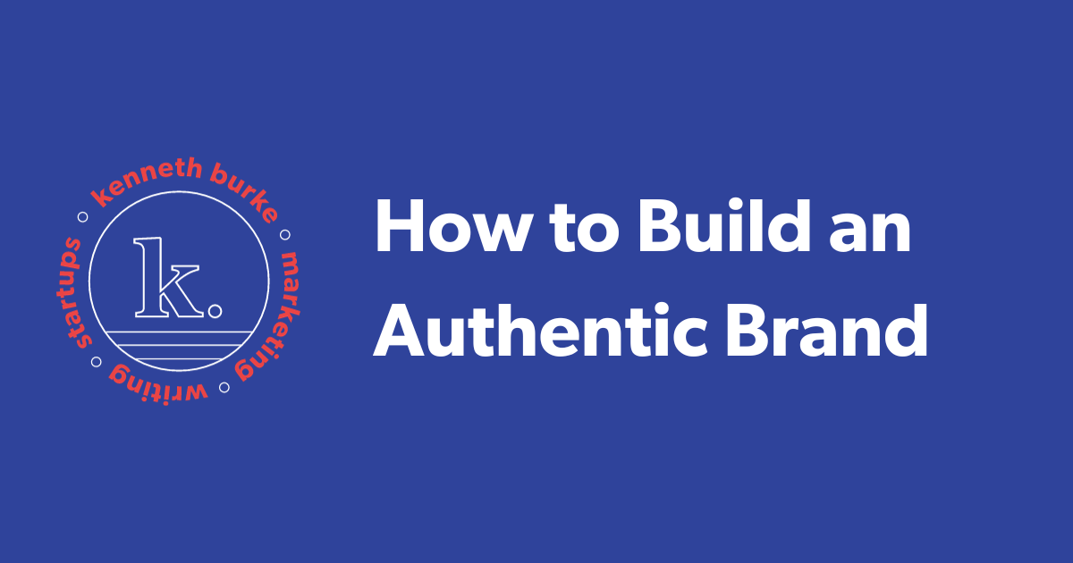 How to Build an Authentic Brand