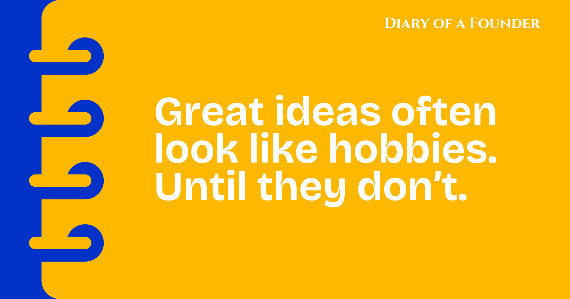 How Hobby Projects Become Startup Goldmines