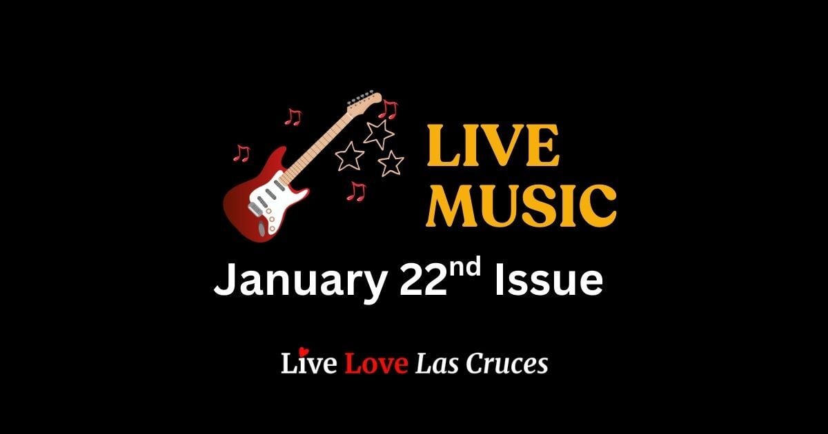 🎸 Live Music January 22nd Issue