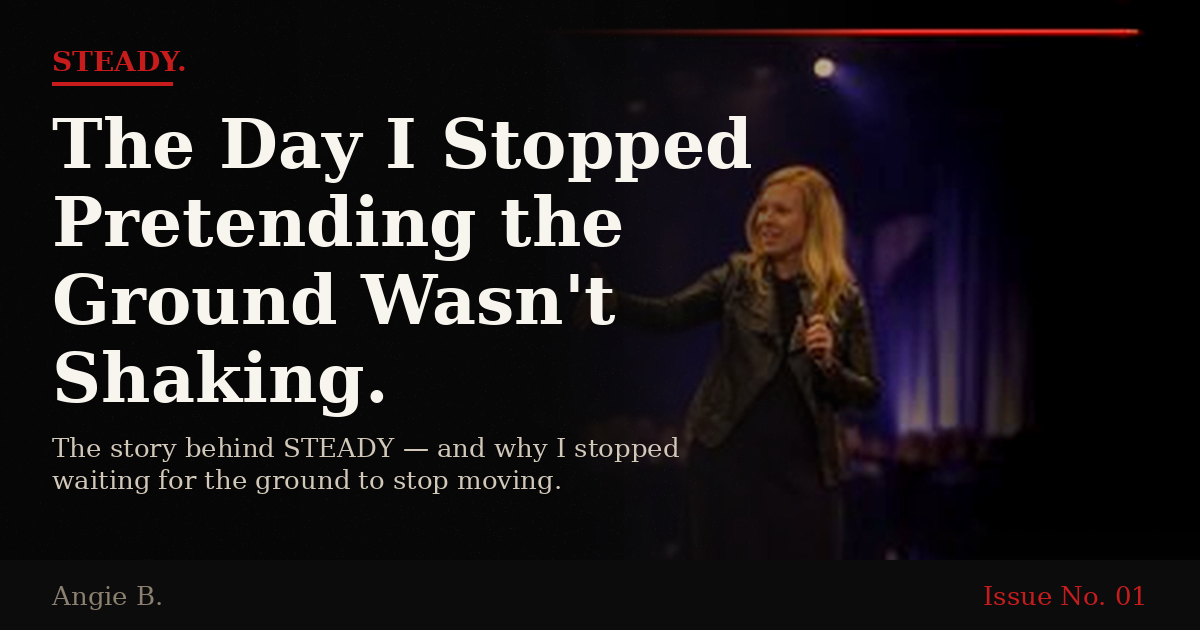 The Day I Stopped Pretending the Ground Wasn't Shaking