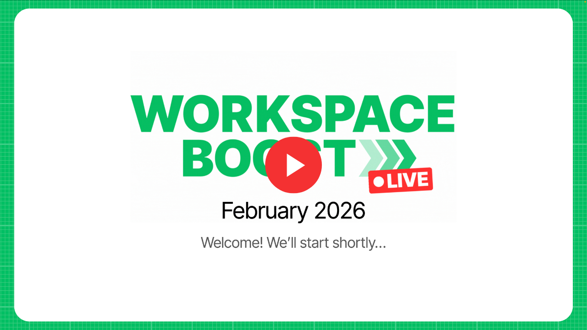 Watch the recording: Workspace Boost Live